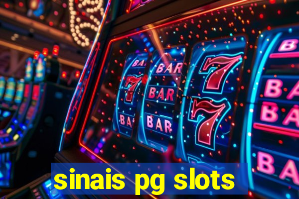 sinais pg slots